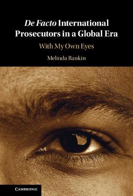 Book cover for De facto International Prosecutors in a Global Era