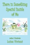 Book cover for There Is Something Special Inside of Me