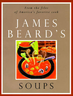 Cover of James Beard's Soups