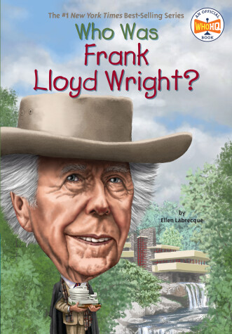 Book cover for Who Was Frank Lloyd Wright?