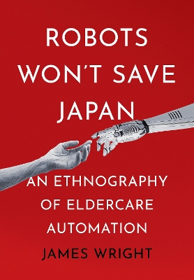Book cover for Robots Won't Save Japan