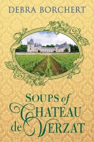 Cover of Soups of Château de Verzat