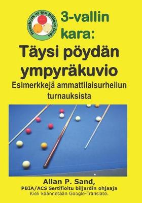 Book cover for 3-Vallin Kara - T ysi P yd n Ympyr kuvio