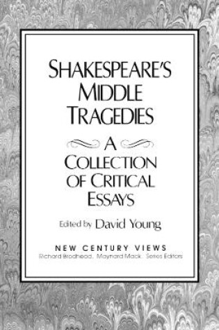 Cover of Shakespeare's Middle Tragedies