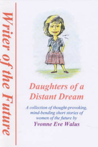 Cover of Daughters of a Distant Dream