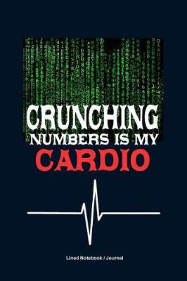 Book cover for Crunching numbers is my cardio