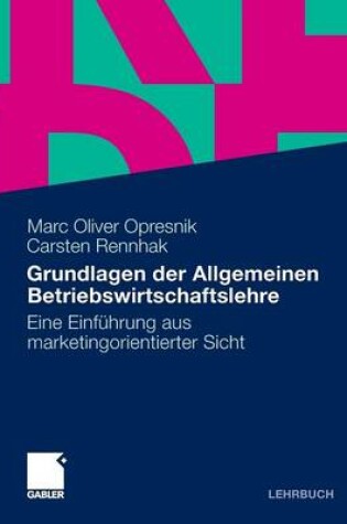 Cover of Grundlagen Der Allgemeinen Betriebswirtschaftslehre