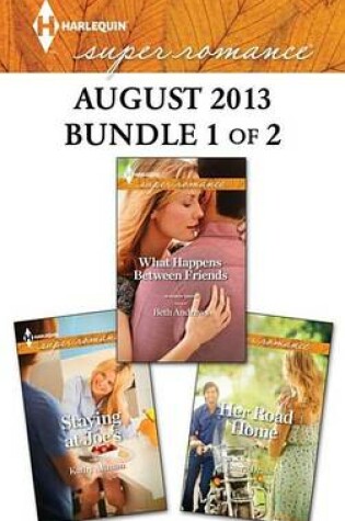 Cover of Harlequin Superromance August 2013 - Bundle 1 of 2