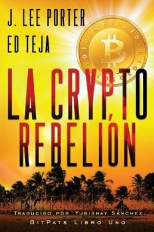 Cover of La Crypto Rebelion