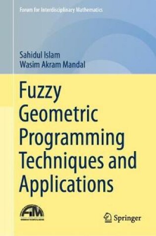 Cover of Fuzzy Geometric Programming Techniques and Applications