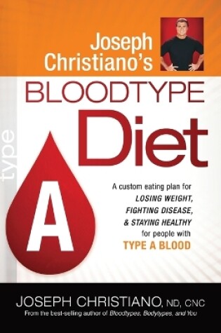 Cover of Joseph Christiano'S Bloodtype Diet A