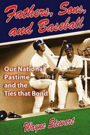 Cover of Fathers, Sons & Baseball