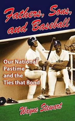 Book cover for Fathers, Sons & Baseball