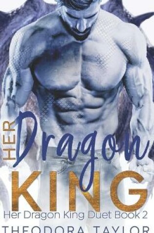 Cover of Her Dragon King (Her Dragon King Duet Book 2)