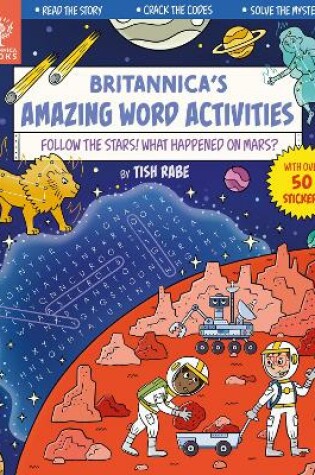 Cover of Follow the Stars! What Happened on Mars? [Britannica's Amazing Word Activities]