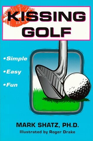 Cover of Kissing Golf