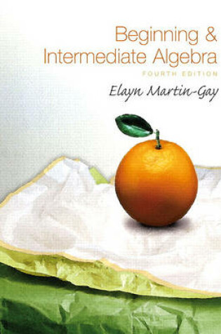 Cover of Beginning & Intermediate Algebra Value Pack (Includes DVD & Mymathlab/Mystatlab Student Access Kit )