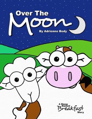 Book cover for Over The Moon