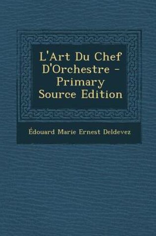 Cover of L'Art Du Chef D'Orchestre