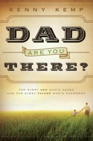 Cover of Dad, Are You There?