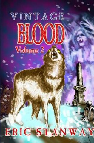 Cover of Vintage Blood Volume 2