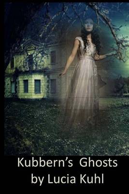 Book cover for Kubbern's Ghosts