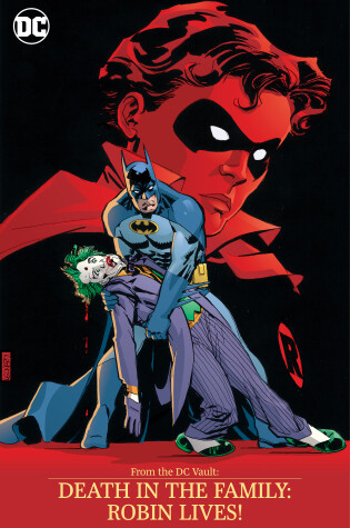 Cover of From the DC Vault: Death in the Family: Robin Lives!