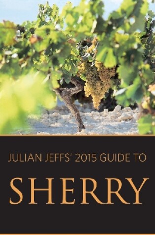 Cover of Julian Jeffs' 2015 guide to sherry