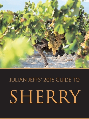 Book cover for Julian Jeffs' 2015 guide to sherry