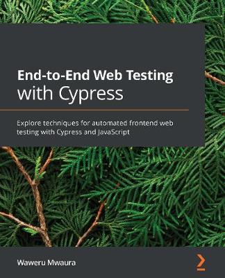 Book cover for End-to-End Web Testing with Cypress