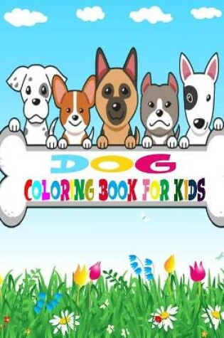 Cover of Dog coloring book for kids