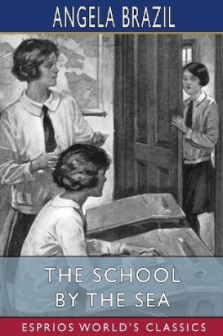 Cover of The School by the Sea (Esprios Classics)