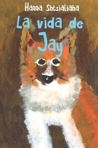 Cover of La vida de Jay