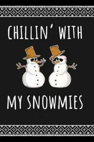 Cover of Chillin with my Snowmies