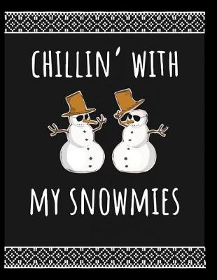 Book cover for Chillin with my Snowmies