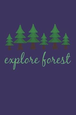 Book cover for Explore Forest