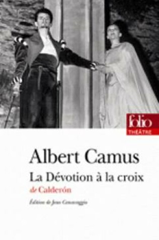 Cover of La Devotion a la croix (texte francais d'Albert Camus)