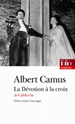 Book cover for La Devotion a la croix (texte francais d'Albert Camus)