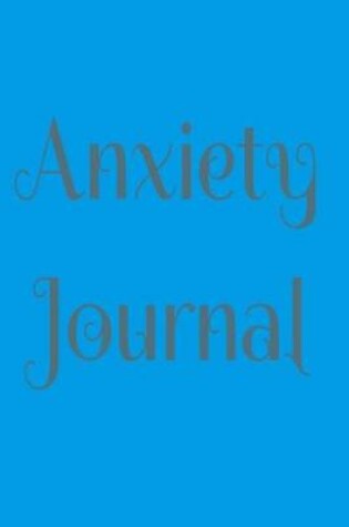 Cover of Anxiety Journal