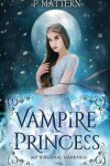 Book cover for The Vampire Princess