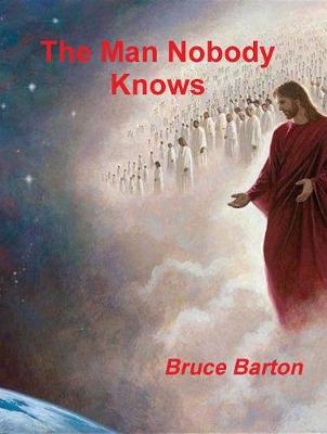 Book cover for The Man Nobody Knows