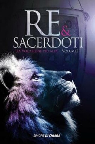 Cover of Re e Sacerdoti - Vol. II