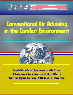 Book cover for Conventional Air Advising in the Combat Environment