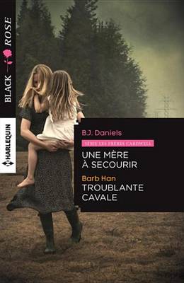 Book cover for Une Mere a Secourir - Troublante Cavale