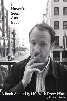 Book cover for I Haven't Seen Any Bees