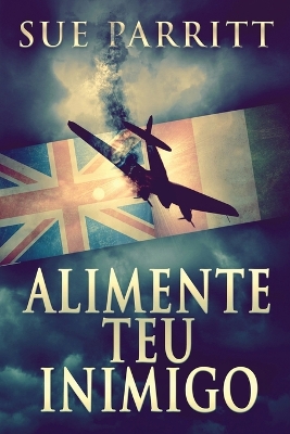 Book cover for Alimente Teu Inimigo