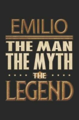 Cover of Emilio The Man The Myth The Legend