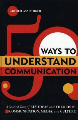 Book cover for 50 Ways to Understand Communication