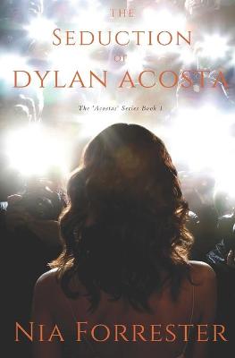 Book cover for The Seduction of Dylan Acosta
