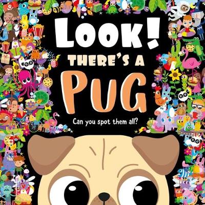 Book cover for Look! There's a Pug